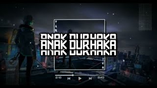 Dj Anak Durhaka Viral Tik Tok Remix 2019