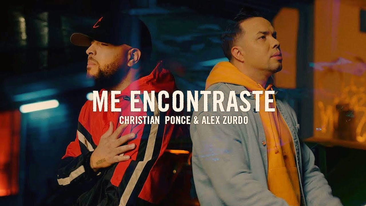 Me Encontraste (part. Alex Zurdo) - Christian Ponce 