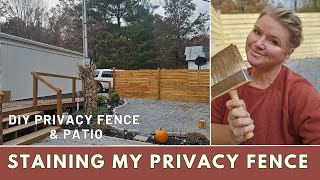 Staining my new privacy fence Being thankful for the blessings in my life
