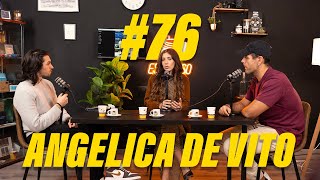 EP #76 - LA CRISI CLIMATICA CON ANGELICA DE VITO