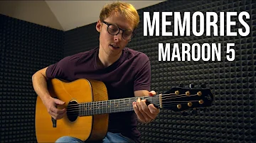 Maroon 5 - Memories | Fingerstyle Guitar Cover
