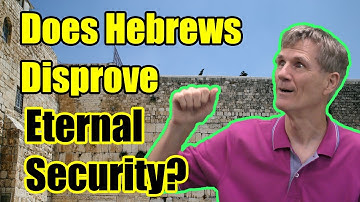 Does Hebrews Disprove Eternal Security? A Discussion of Hebrews 2:3 - Bob Wilkin