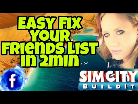 ⚠️FIX YOUR FRIEND LIST IN 2MIN⚠️SIMCITY BUILD IT