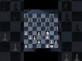 “Impossible Chess Comeback!”#Chess #ChessGame #ChessLive #ChessShorts #Checkmate #ChessPlayer