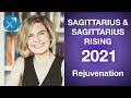 SAGITTARIUS AND SAGITTARIUS RISING FORECAST 2021