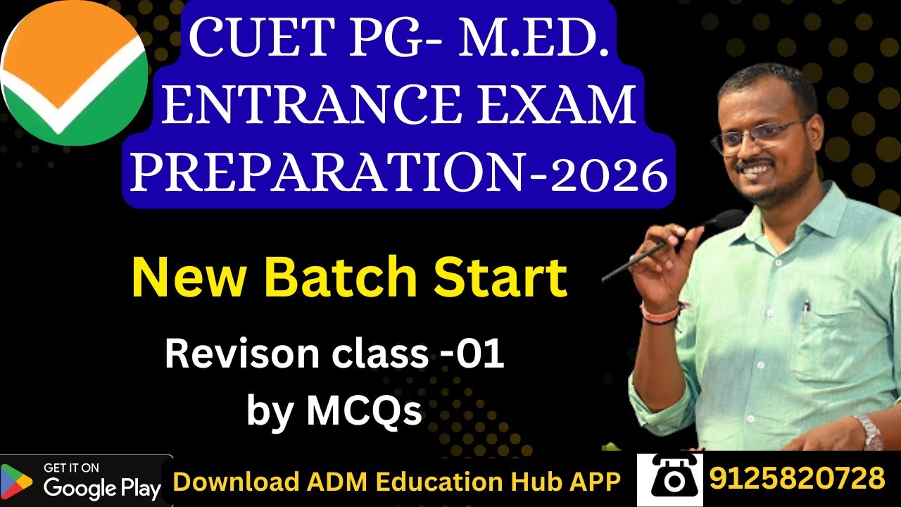 CUET PG–M.Ed 2026 | Revision Class–01 | MCQs Practice | New Batch