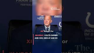 Breaking News: Jim Irsay, Colts owner and CEO, dies at age 65 #sports #sportsnews