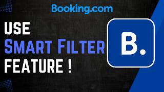 How To Use Booking.com Smart Filter Feature !