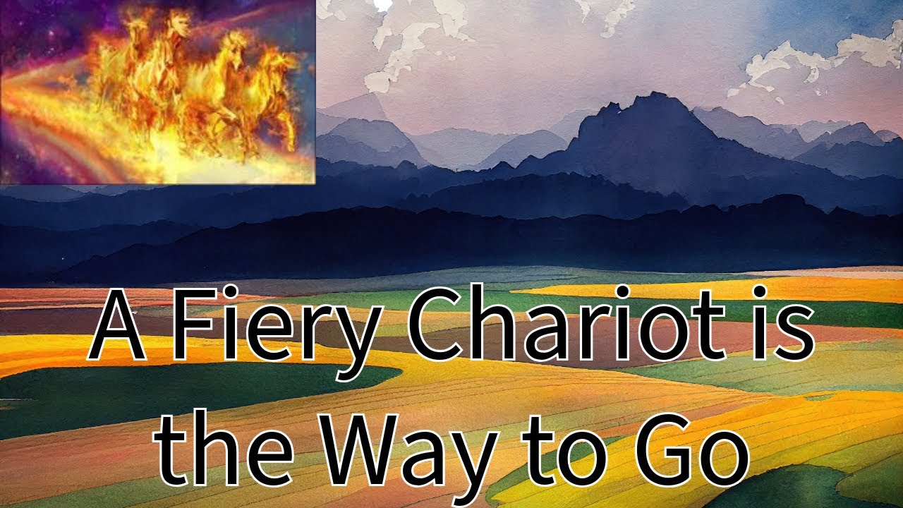 Fiery Chariots are the Way to Go 2025 02 08 - YouTube