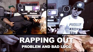 Part 2: HILARIOUS New Interview with Problem & Bad Lucc (2 of 3)