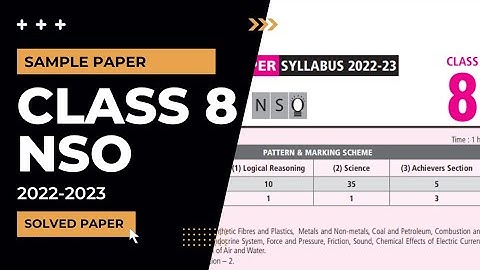 Class 8 NSO sample paper 2022-2023 solved paper/nso class 8 sample paper 2022-2023/class 8 Olympiad