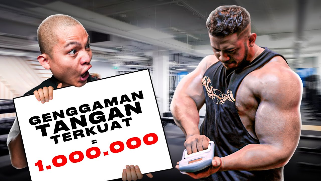 TES GENGGAM TERKUAT DI BUMI DAPET 1 JUTA! (STRONGEST GRIP CHALLENGE