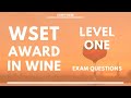 WSET Level 1 Exam Questions - What you are tested on at Level One