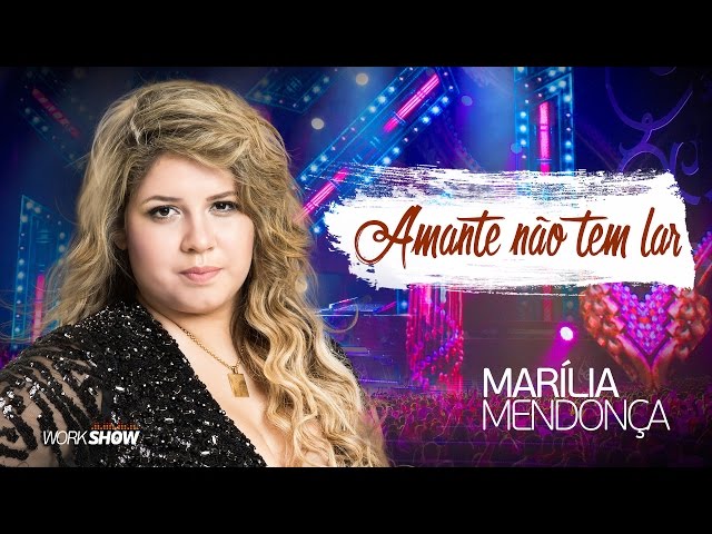 Marilia Mendonca - Amante Nao Tem Lar