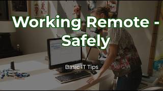 Safe Remote Work: How to Keep Your Business Data Secure When Working From Home