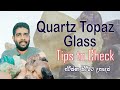 Quartz Topaz Volcanic Glass Sea Glass Tips to Check Gems Education video Sri Lanka LIFE By KAMIDU