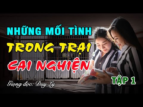 Video Những mối tình trong trại cai nghiện (Tập 1) | Duy Ly... - youtube