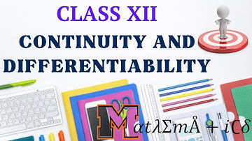 #Class12 #CBSE #IIT #TERM1 Continuity And Differentiability Full Chapter in one video