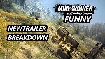 Spintires: Mudrunner Launch Trailer BREAKDOWN new