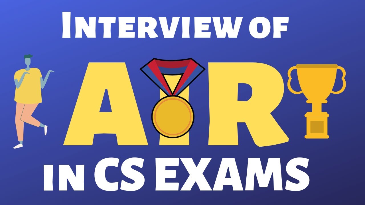 Interview by All India Rank Holders in CS EXAMS - YouTube