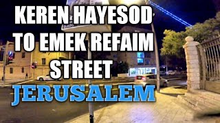 ASMR KEREN HAYESOD TO EMEK REFAIM STREET JERUSALEM