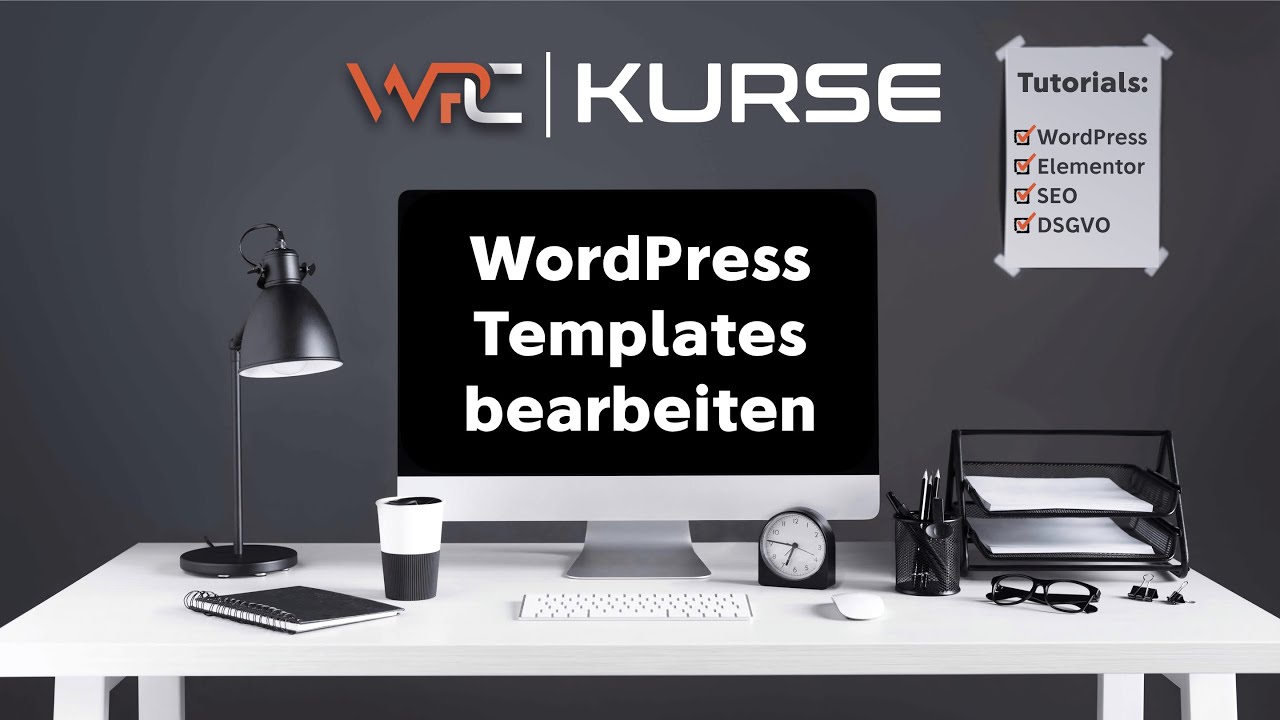 New WordPress Templates bearbeiten \u0026 verstehen