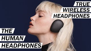 World's First True Wireless Ear Headphones | Human Headphones