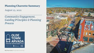 August 25, 2022 - Olde Town Charrette Presentation