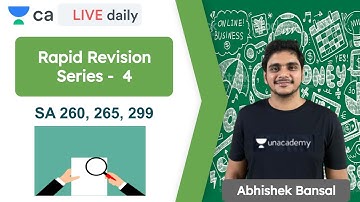 Rapid Revision Series - 4 | SA 260, 265, 299 | Unacademy CA Final | Abhishek Bansal