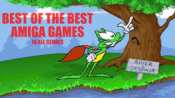 Best of the Best Amiga Games