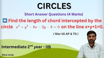 Find the Length of Chord x + y + 1 = 0 of the Circle x² + y² – 8x – 2y – 8 = 0 | Circles | Inter 2nd