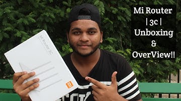 Mi Router 3C Unboxing & First Look !!!