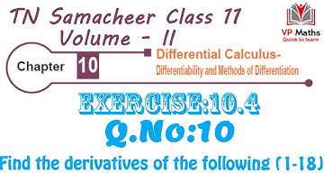 TN Samacheer class 11 maths Chapter 10 Exercise 10.4 Q.No 10  Differential Calculus