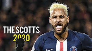 Neymar Jr ► THE SCOTTS - Travis Scott ● Skills & Goals 2019/20 | HD Guide