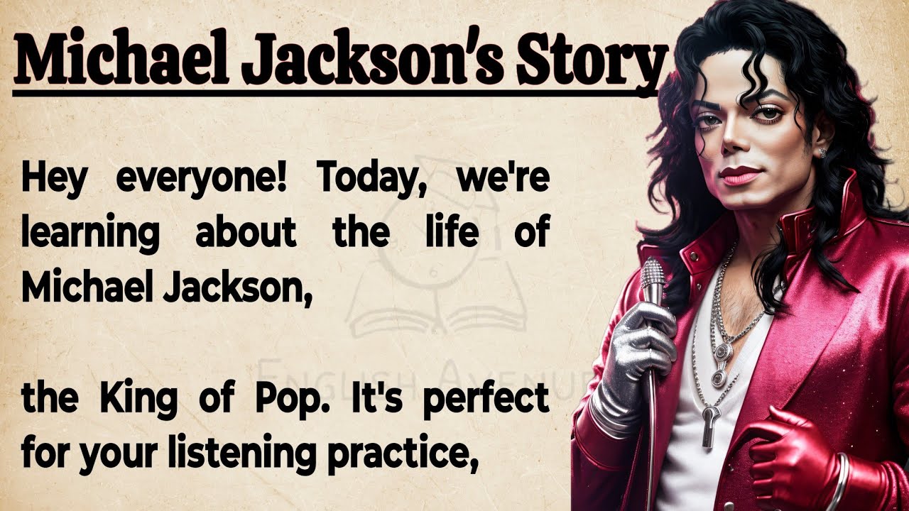 Outline Video Michael Jackson's Story || Learn English Through Story || English Listening Practice ✅ Graded Reader