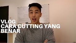 Cara Membuang Lemak atau Cutting Yang Benar - #21 Vlog - Durasi: 4.10. 