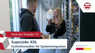 Superjobs XXL  Fachinformatiker für Systemintegration  Welt der Wunder