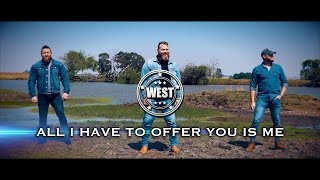 ALL I HAVE TO OFFER YOU IS ME - WEST chords