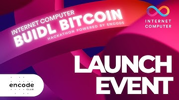 Internet Computer BUIDL Bitcoin Hackathon: Launch Event
