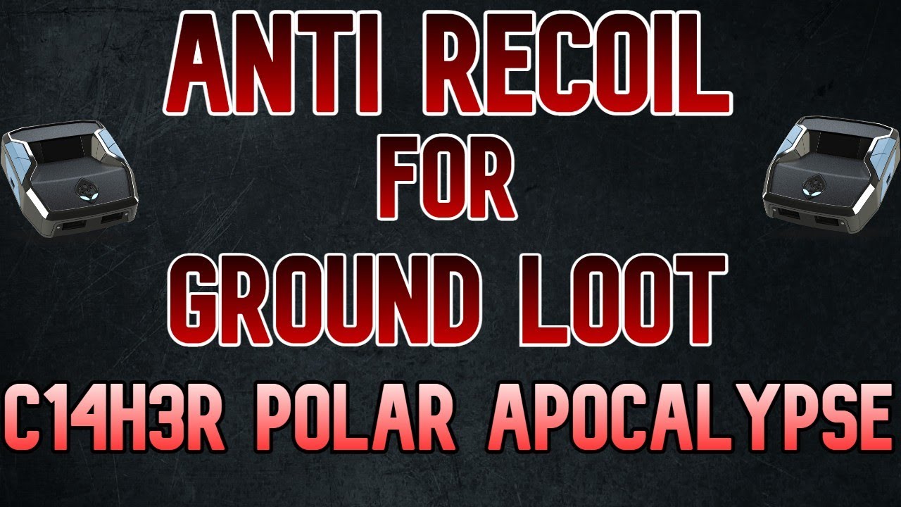 Anti Recoil For Ground Loot Weapons | Taylordrift | C14H3R Polar Apocalypse Script | Cronus Zen