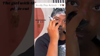 WEEKLY PIXIE REFRESH! 🫧🧚🏾‍♀️ Getting myself together for the work week :) #pixiehaircut #pixie