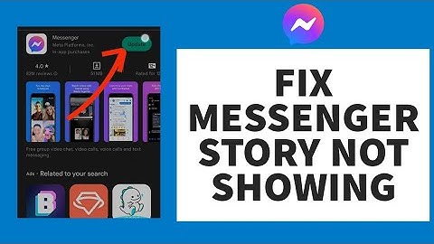 How To Fix Messenger Story Not Showing (2023)
