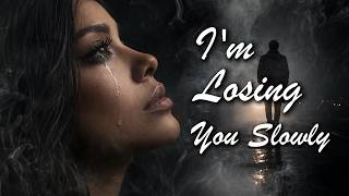 Moon Drift Lofi - I'm Losing You Slowly | An Emotional Song To Heal The Pain And Heartbreak