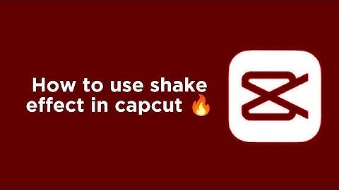 How to use shake effect in capcut |  Easy capcut shake tutorial | FkEditS