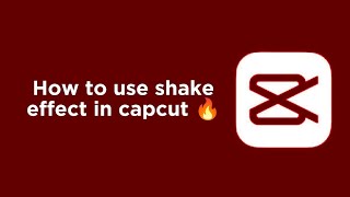 How To Use Shake Effect In Capcut |  Easy Capcut Shake Tutorial | Fkedits