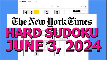 Sudoku Solution | New York Times | Hard Level June 3, 2024