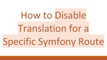 How to Disable Translation for a Specific Symfony Route