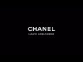 I AM HAUTE HORLOGERIE BY CHANEL — CHANEL Watches