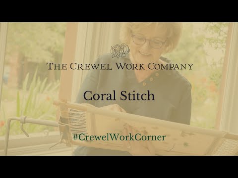 The Crewel Work Company - Coral Stitch demo