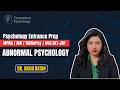 Abnormal Psychology Explained | Psychology Entrance Prep MPhil / MA / MClinPsy / UGC NET-JRF